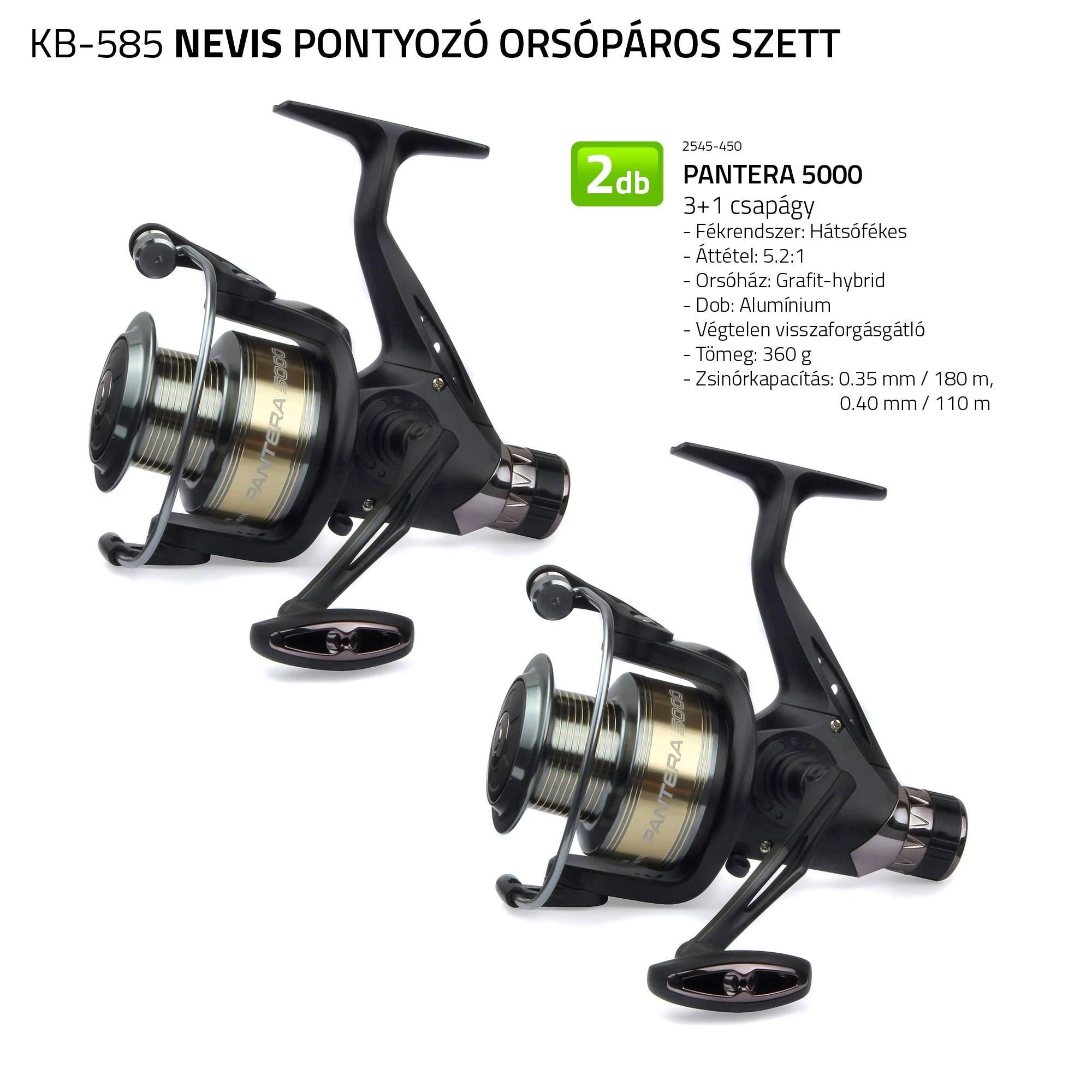 NEVIS Pantera 5000 Pontyozó orsópáros